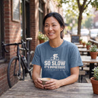 So Slow It's Impressive Cycling T-Shirt — Blue Jean lifestyle