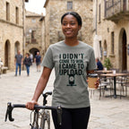 I Came To Upload T-Shirt — Grey lifestyle