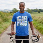 My Bike - My Partner - Just Sayin' T‑Shirt — Mystic Blue lifestyle