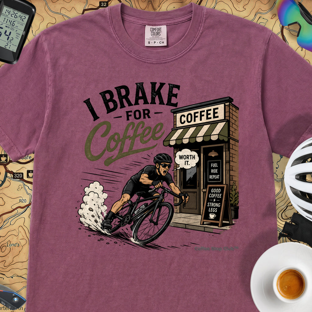 Big Brake For Coffee T-Shirt — Berry