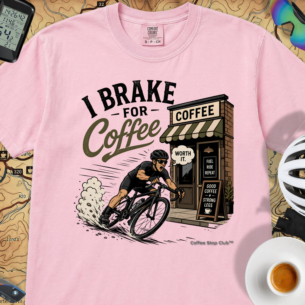 Big Brake For Coffee T-Shirt — Blossom