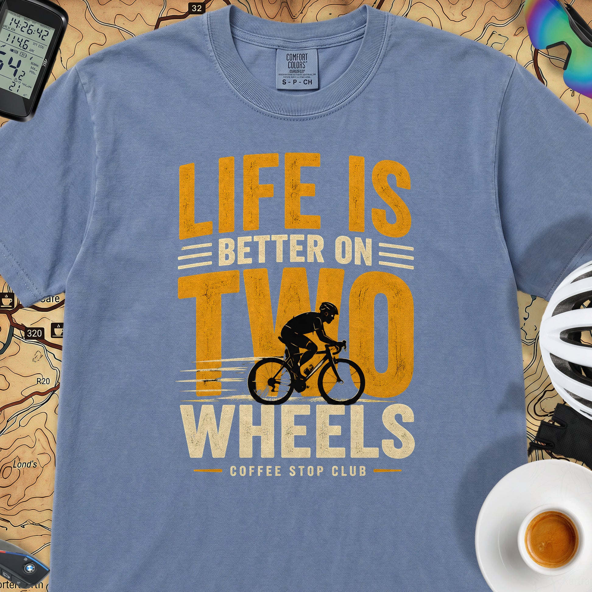 Life Is Better On Two Wheels Cycling T-Shirt — Blue Jean