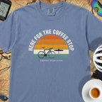Here for the Coffee Stop T-Shirt — Blue Jean