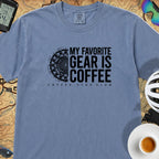 Favorite Gear is Coffee T-Shirt — Blue Jean