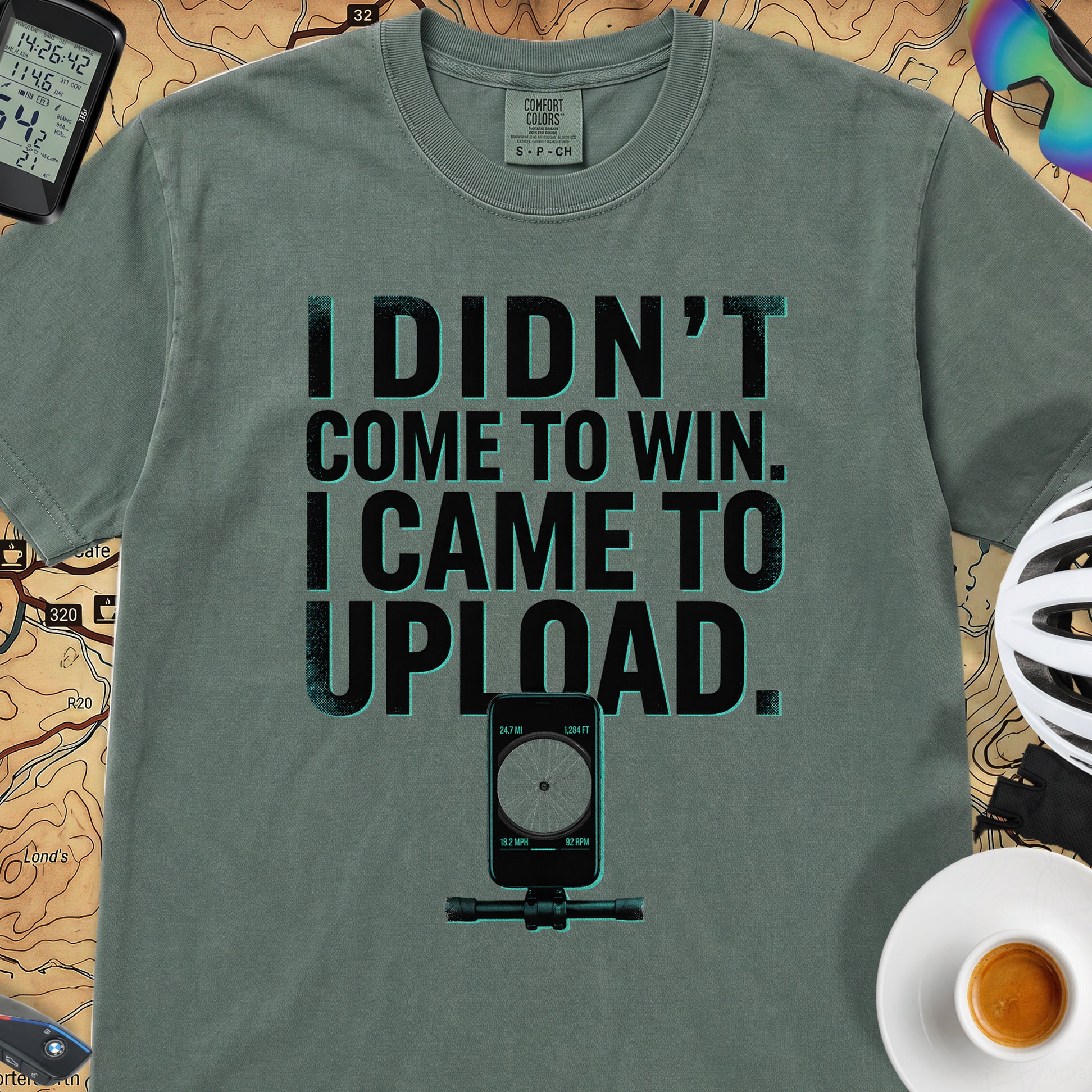 I Came To Upload T-Shirt — Blue Spruce