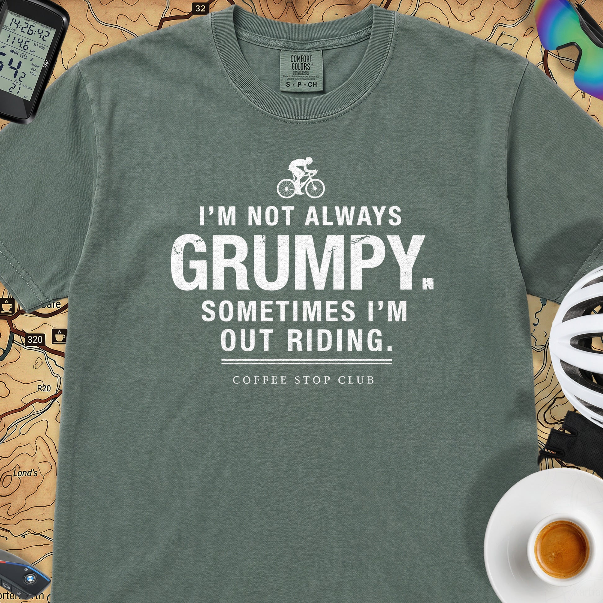 I'm Not Always Grumpy T-Shirt — Blue Spruce