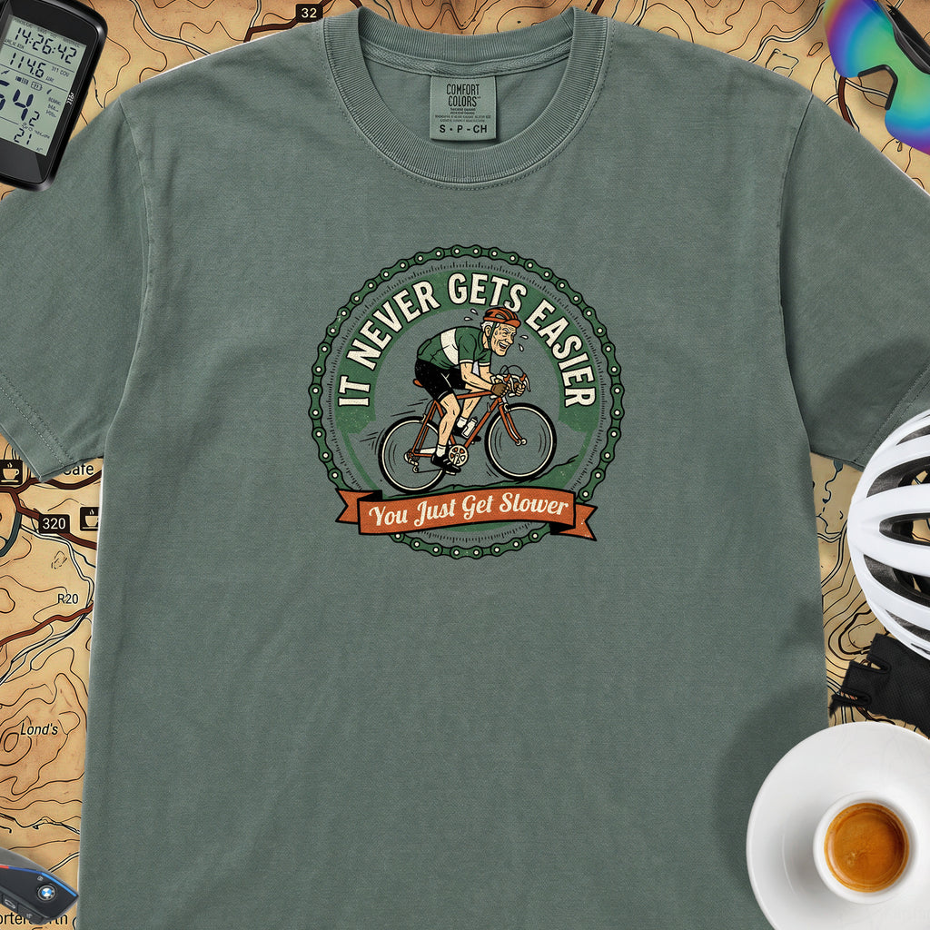 Never Gets Easier T-Shirt — Blue Spruce
