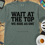 Wait at the Top T‑Shirt — Blue Spruce