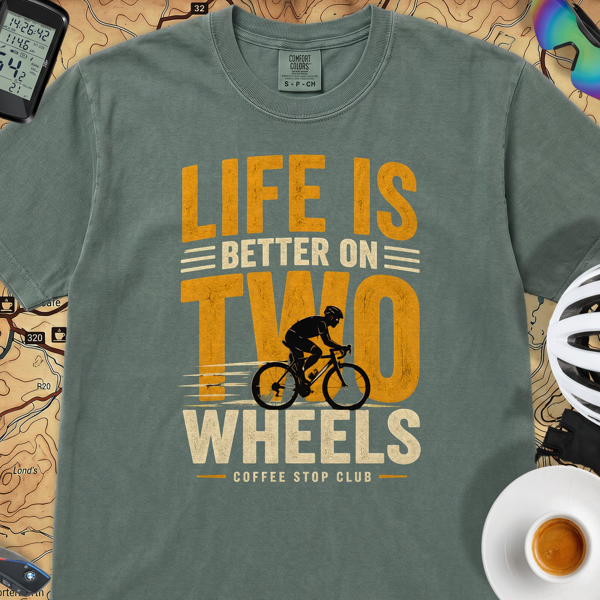 Life Is Better On Two Wheels Cycling T-Shirt — Blue Spruce