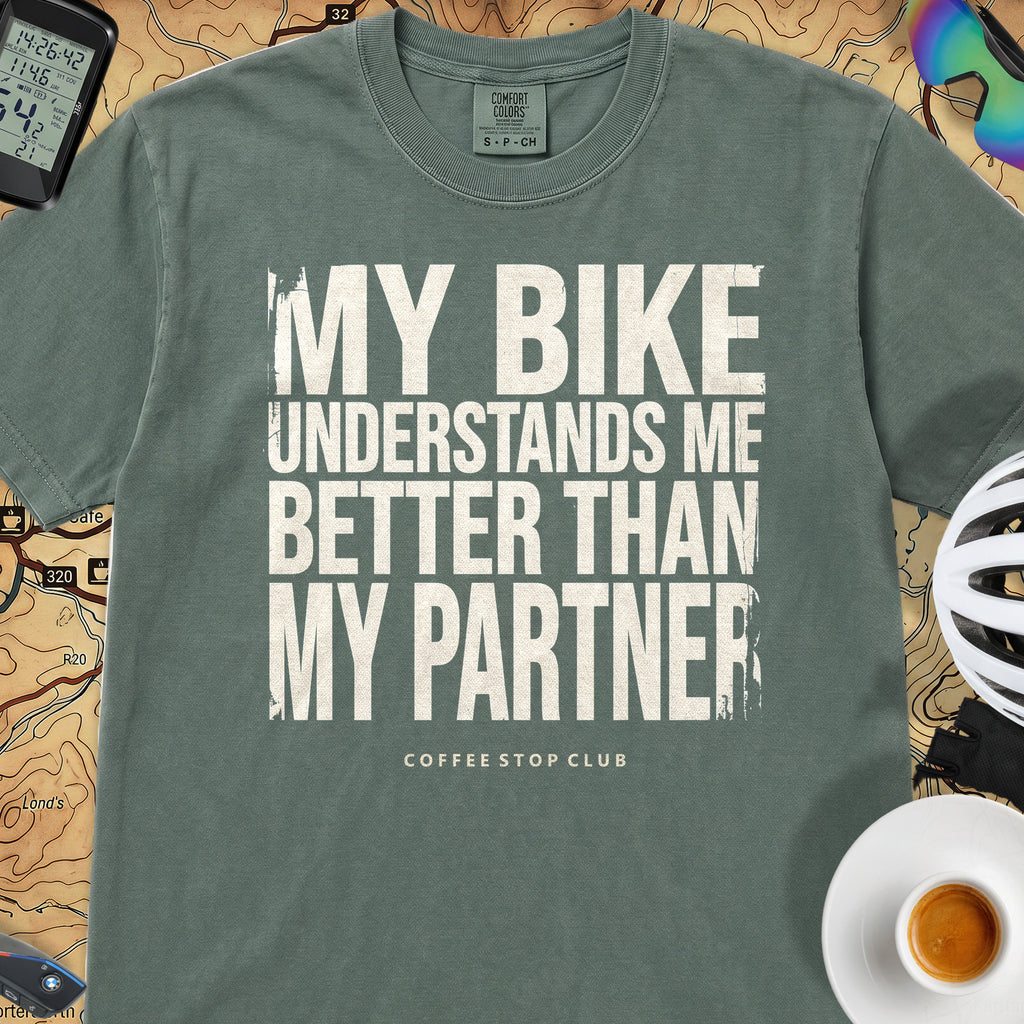 My Bike - My Partner - Just Sayin' T‑Shirt — Blue Spruce