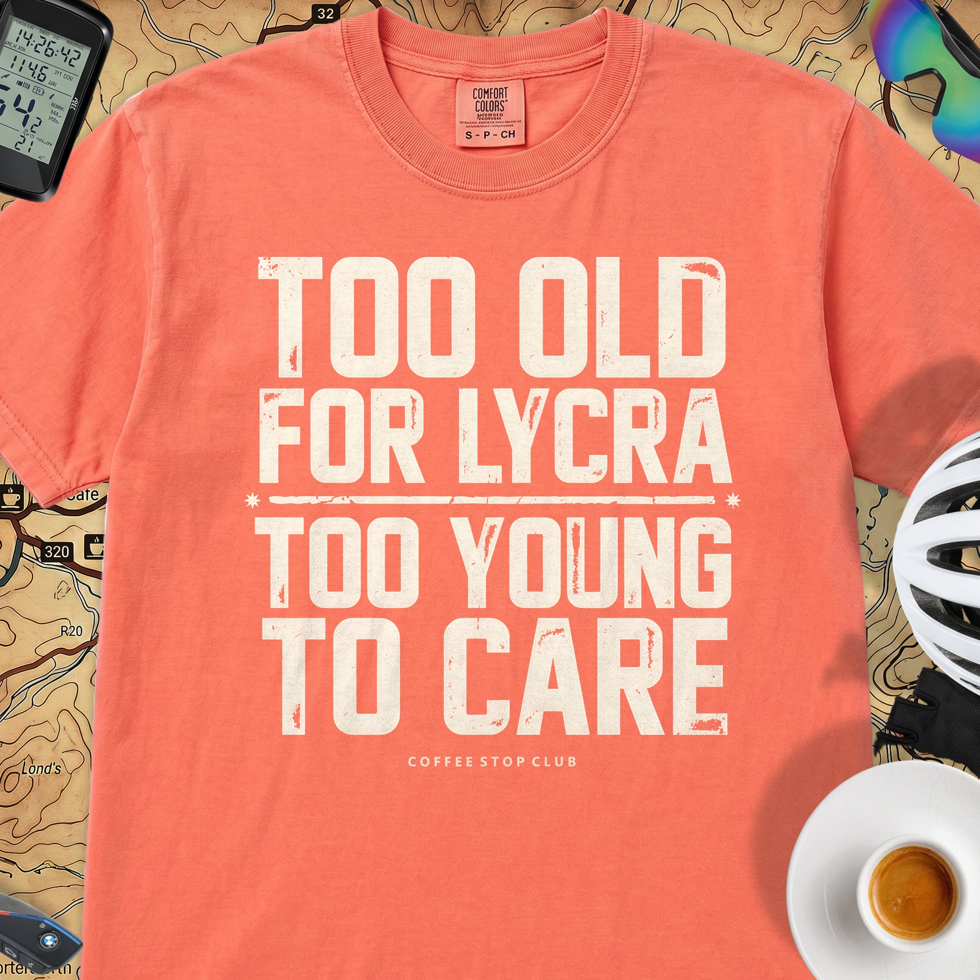 Too Old to Care T‑Shirt — Bright Salmon