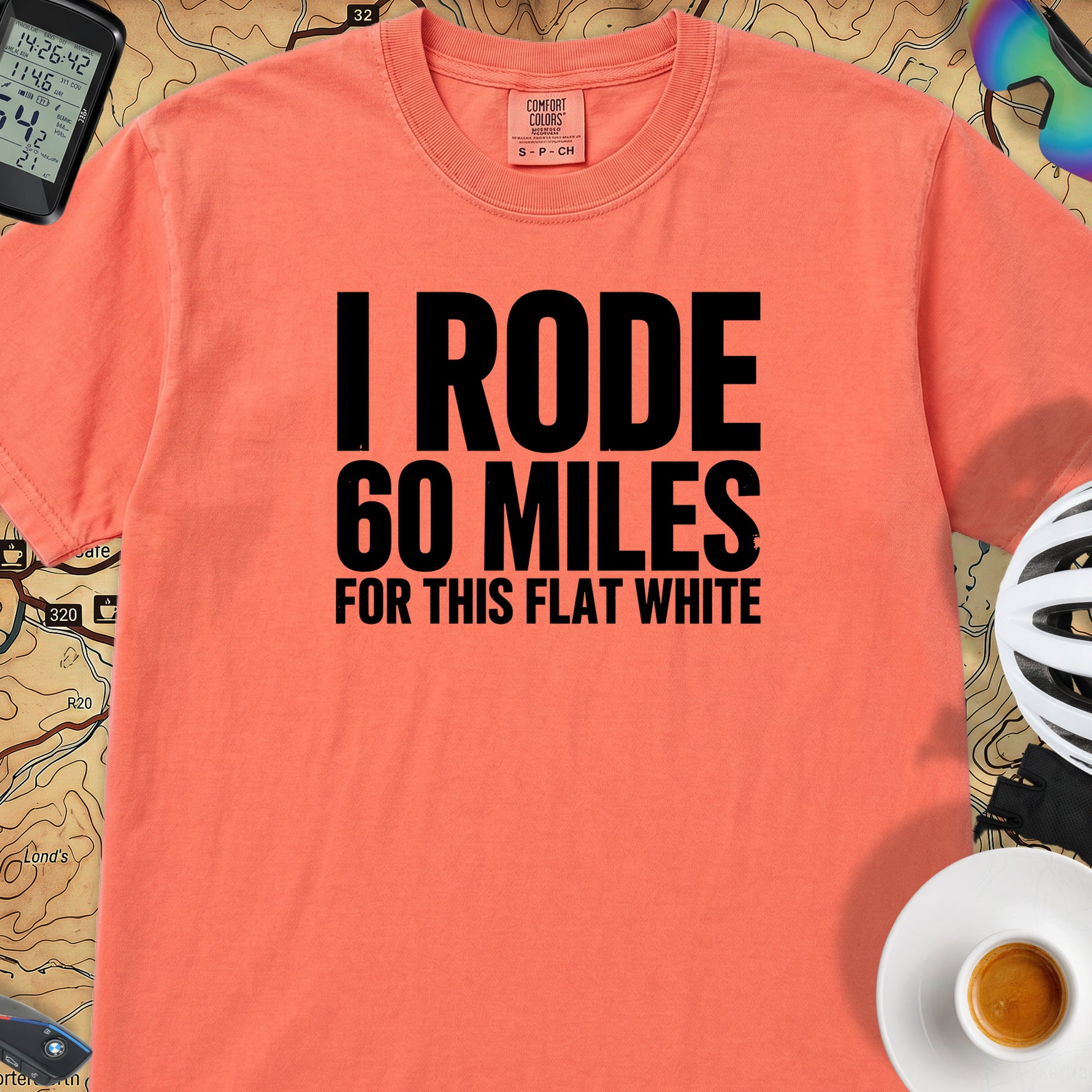 I Rode 60 Miles For This Flat White T-Shirt — Bright Salmon