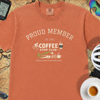  Proud Member Coffee Stop Club T-Shirt — Burnt Orange