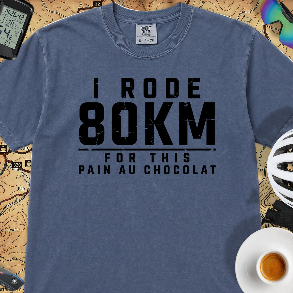 I Rode 800km For a Pain au Chocolat T‑Shirt — China Blue