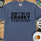 Don't Be So Cranky T‑Shirt — China Blue