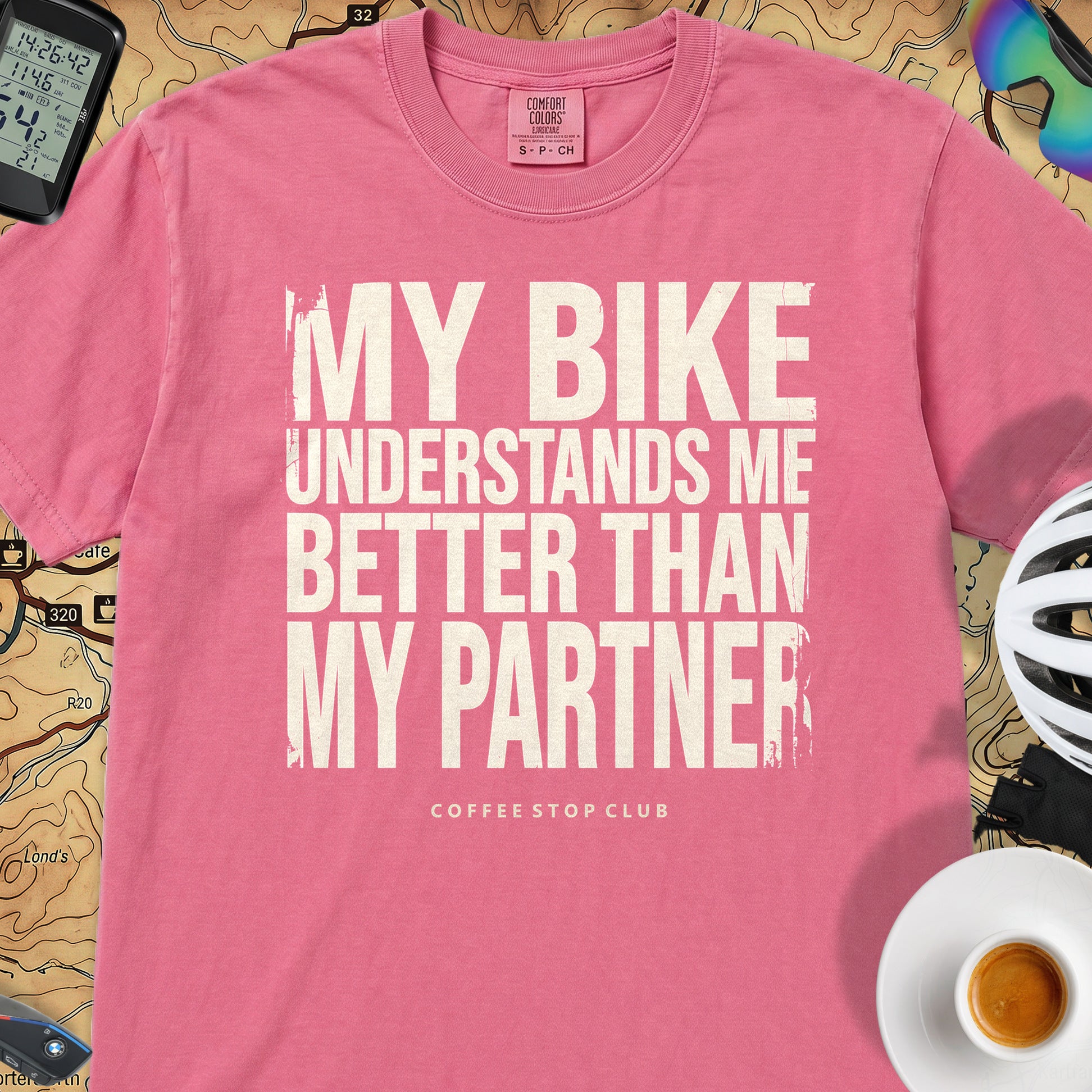 My Bike - My Partner - Just Sayin' T‑Shirt — Crunchberry