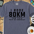 I Rode 800km For a Pain au Chocolat T‑Shirt — Denim