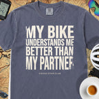 My Bike - My Partner - Just Sayin' T‑Shirt — Denim