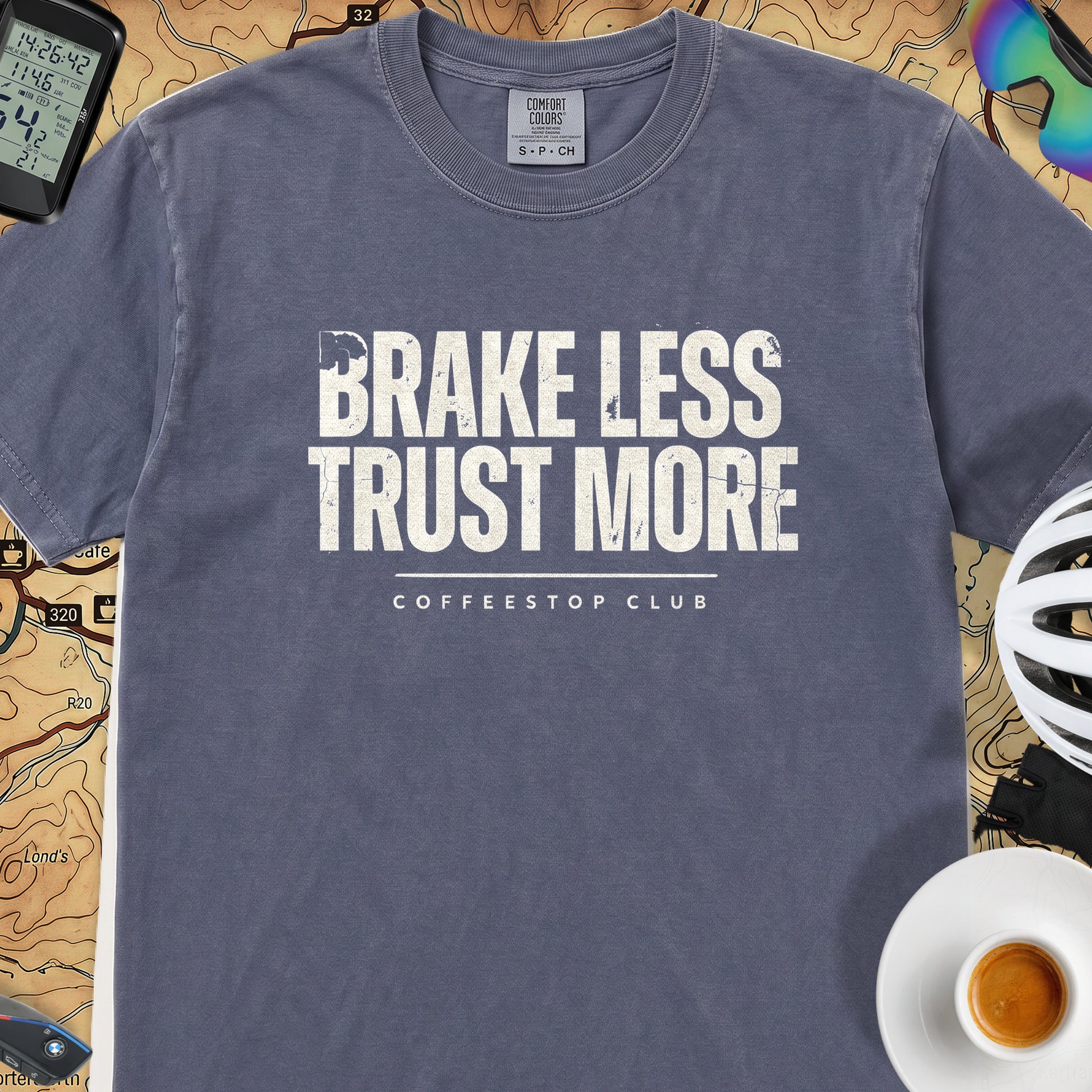 Brake Less Trust More T‑Shirt — Denim