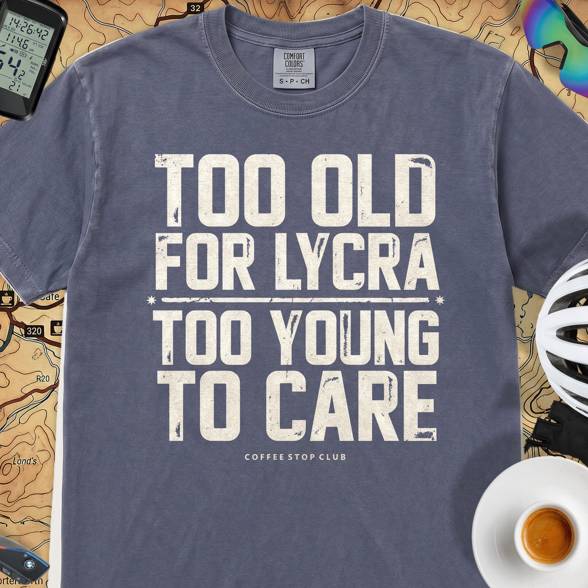 Too Old to Care T‑Shirt — Denim