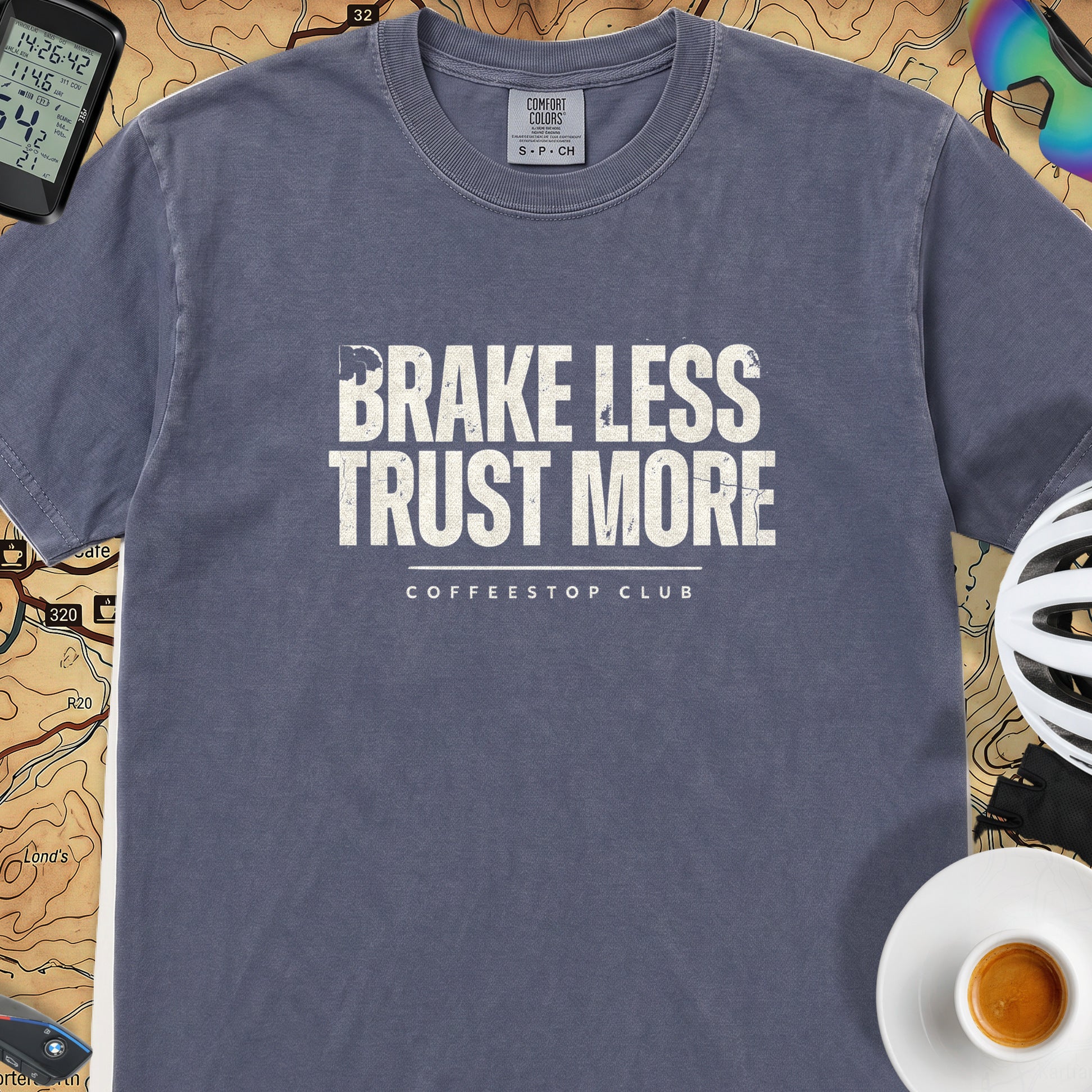 Brake Less Trust More T‑Shirt — Denim