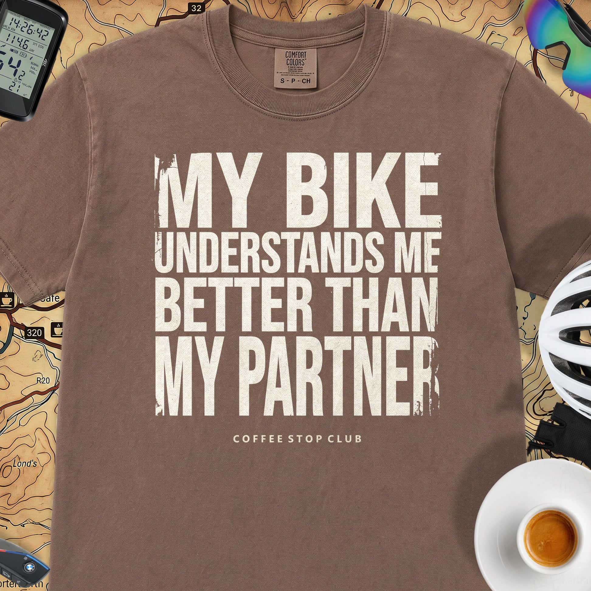 My Bike - My Partner - Just Sayin' T‑Shirt — Espresso