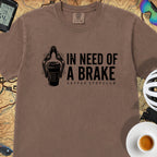 Need of a Break T‑Shirt — Espresso