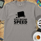 Still Buying Speed Cycling T-Shirt — Grey