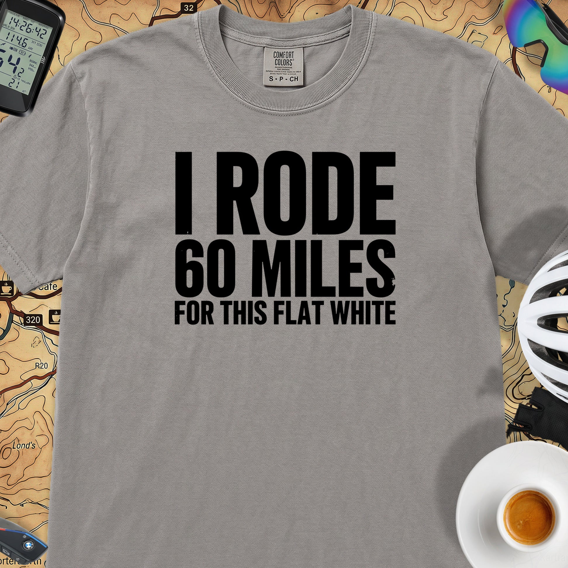 I Rode 60 Miles For This Flat White T-Shirt — Grey