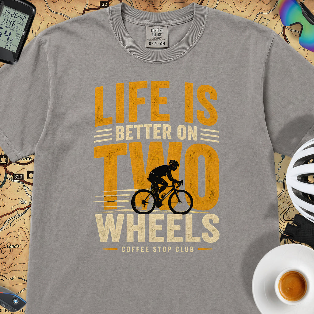 Life Is Better On Two Wheels Cycling T-Shirt — Grey