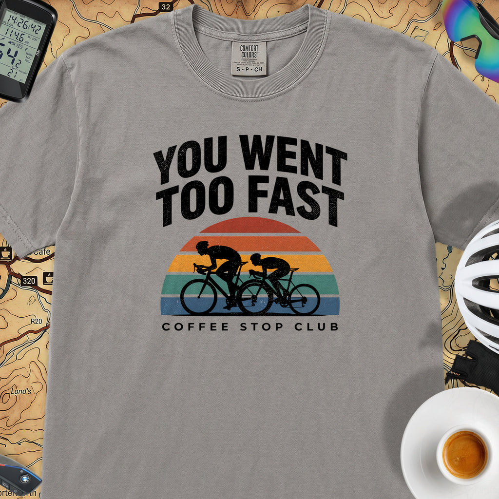 You Went Too Fast Cycling T-Shirt — Grey