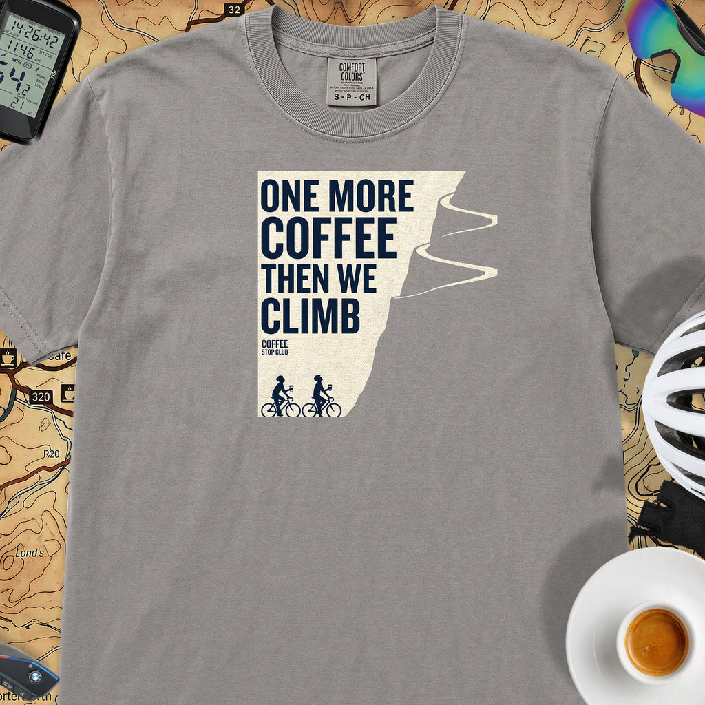 One More Coffee Then We Climb T-Shirt — Grey