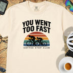 You Went Too Fast Cycling T-Shirt — Ivory