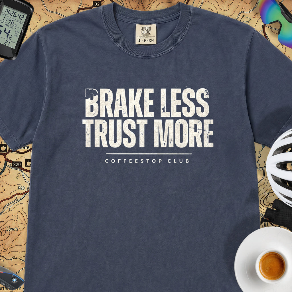 Brake Less Trust More T‑Shirt — Midnight
