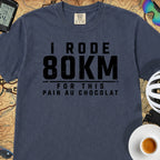 I Rode 800km For a Pain au Chocolat T‑Shirt — Midnight
