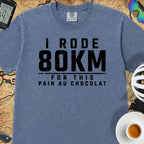 I Rode 800km For a Pain au Chocolat T‑Shirt — Mystic Blue