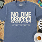No-one Dropped T‑Shirt — Mystic Blue