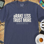 Brake Less Trust More T‑Shirt — Navy