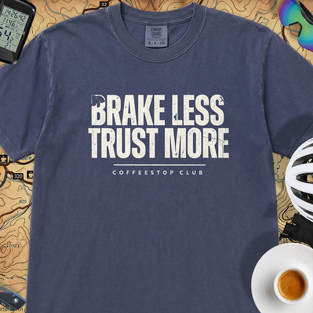 Brake Less Trust More T‑Shirt — Navy