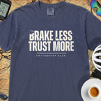 Brake Less Trust More T‑Shirt — Navy
