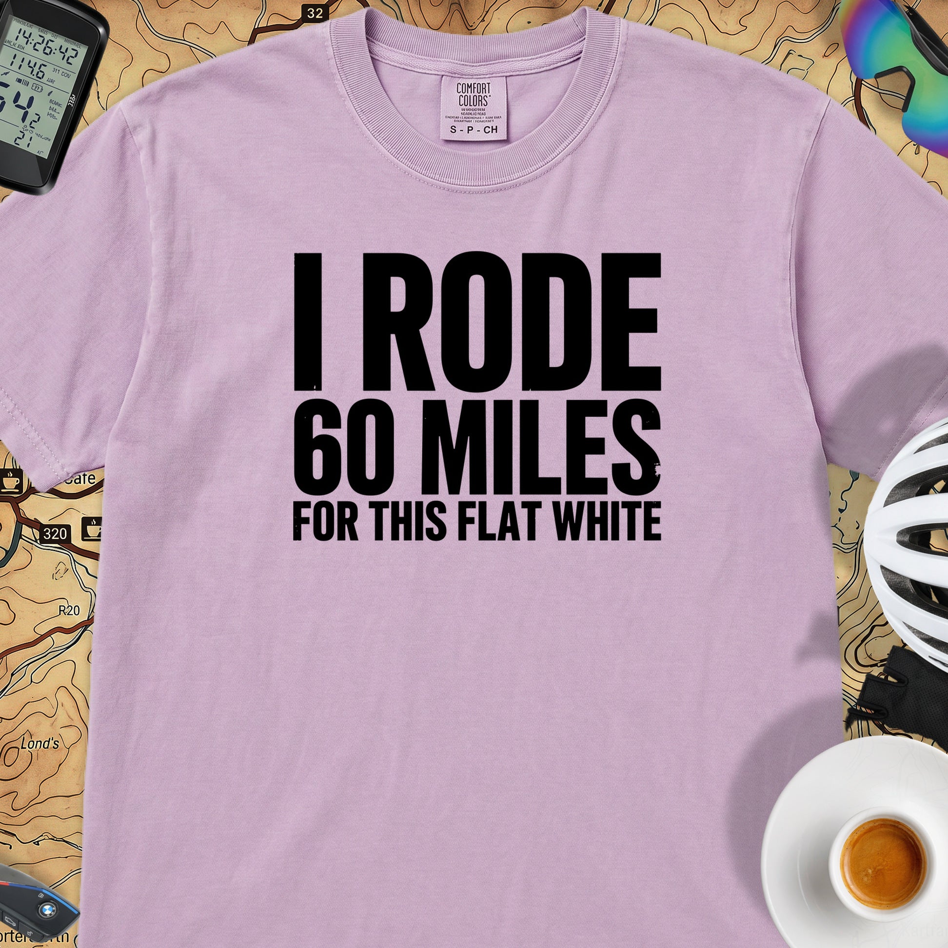 I Rode 60 Miles For This Flat White T-Shirt — Orchid