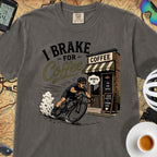 Big Brake For Coffee T-Shirt — Pepper