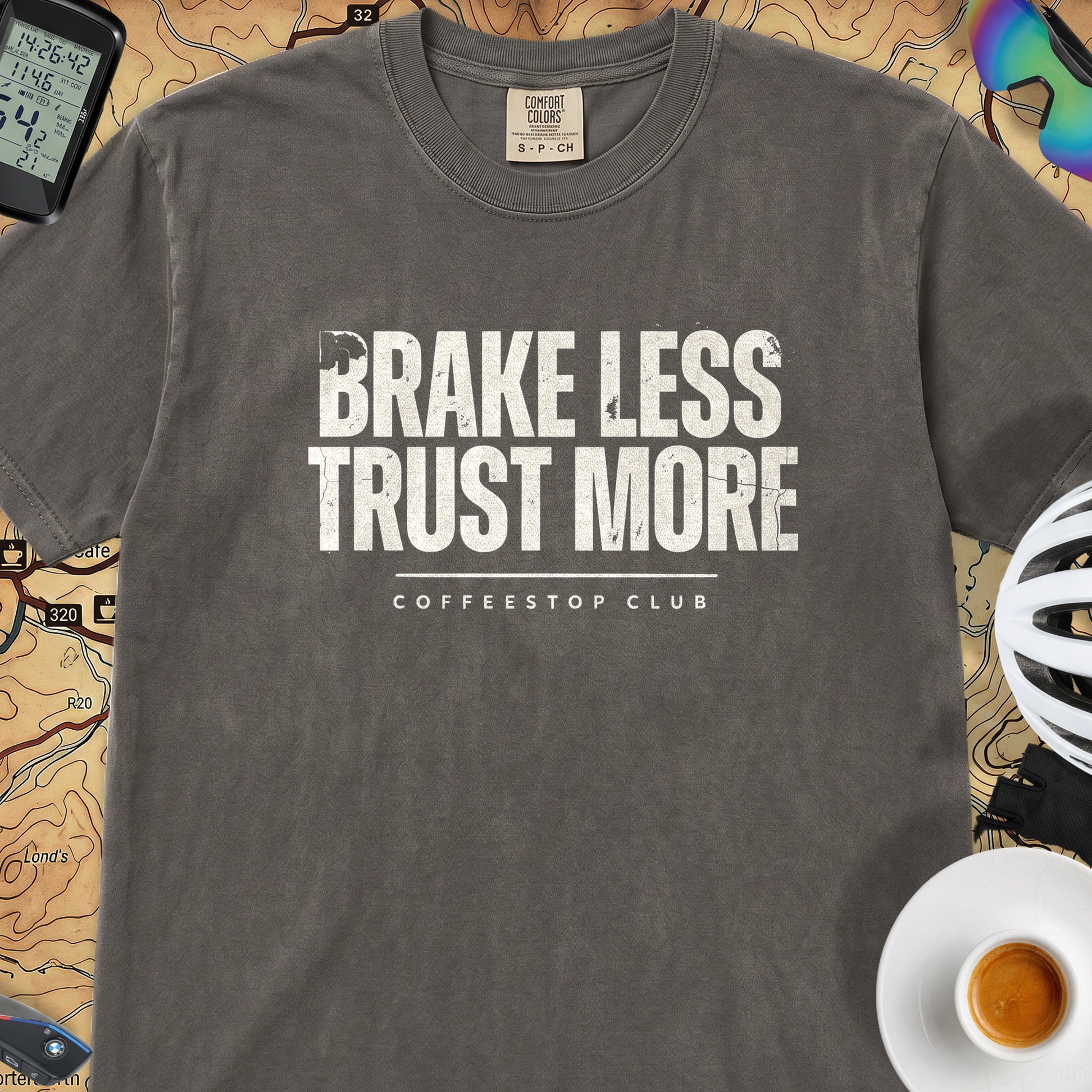 Brake Less Trust More T‑Shirt — Pepper