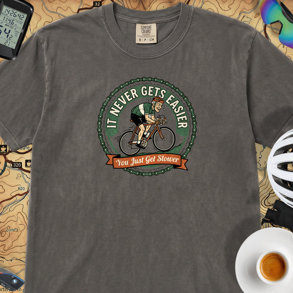 Never Gets Easier T-Shirt — Pepper