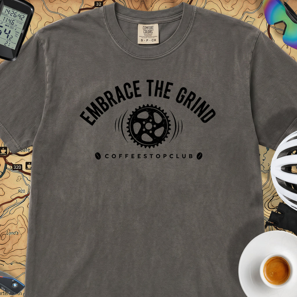 Embrace the Grind T-Shirt — Pepper