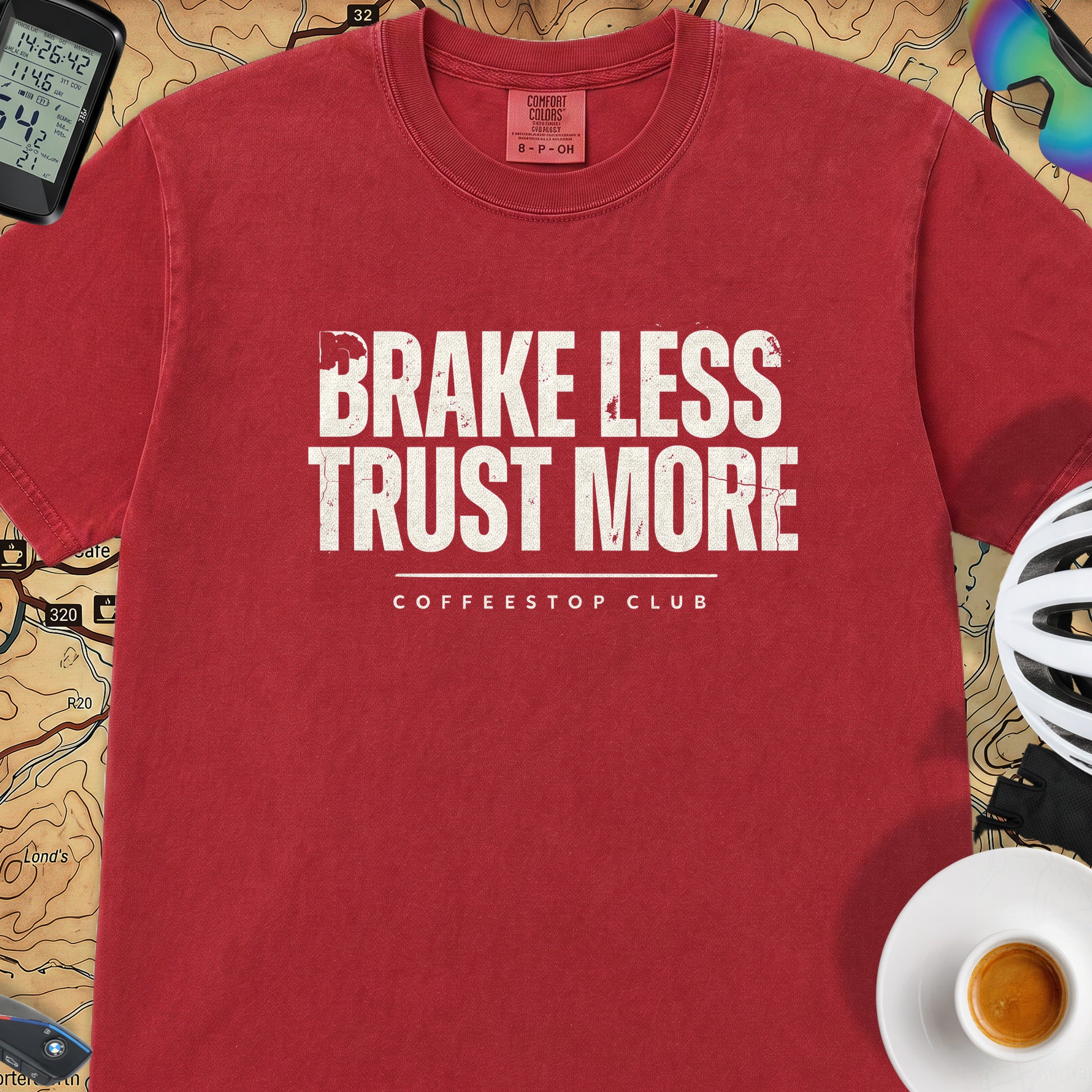 Brake Less Trust More T‑Shirt — Red