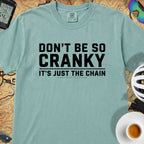 Don't Be So Cranky T‑Shirt — Seafoam