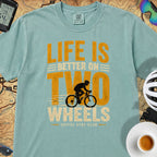 Life Is Better On Two Wheels Cycling T-Shirt — Seafoam