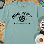 Embrace the Grind T-Shirt — Seafoam
