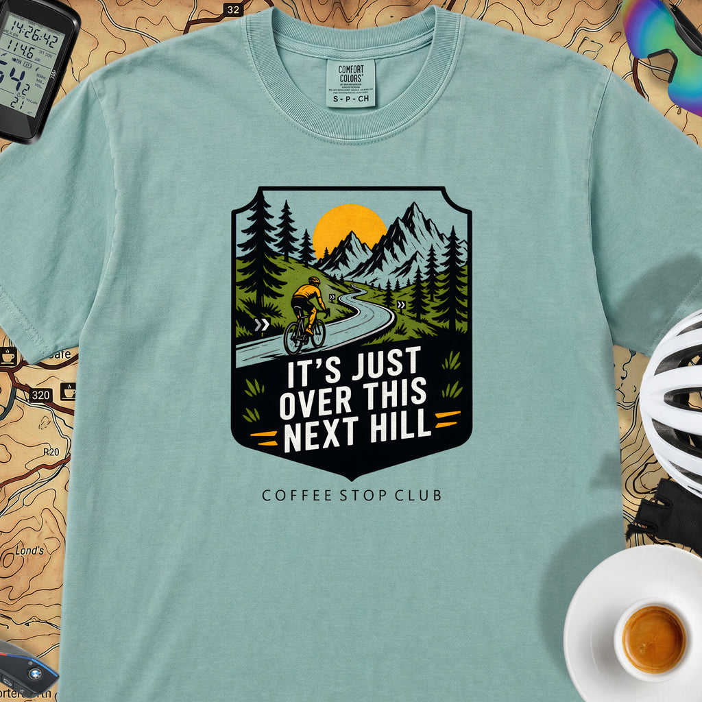 It's Just Over This Next Hill Cycling T-Shirt — Seafoam